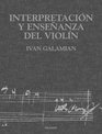Interpretacion Y Ensenanza Del Violin
