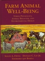 Farm Animal WellBeing Stress Physiology Animal Behavior and Environmental Design