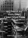 Historical Building Construction Design Materials and Technology