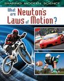 What Are Newton's Laws of Motion