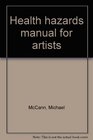 Health hazards manual for artists