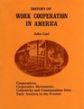 History of Work Cooperation in America