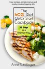 The hCG Diet Quick Start Cookbook 30 Days to a Thinner You