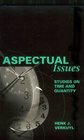 Aspectual Issues Studies on Time and Quantity