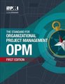 The Standard for Organizational Project Management