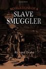 Revelations of a  Slave Smuggler