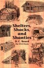 Shelters Shacks and Shanties