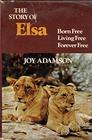 Story of Elsa  Born Free    Living Free  AND  Forever Free