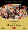 Luncheon of the Boating Party (Audio CD) (Unabridged)