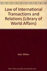 Law of International Transactions and Relations