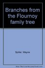 Branches from the Flournoy family tree