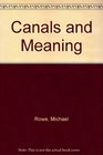 Canals and Meaning