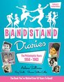 Bandstand Diaries The Philadelphia Years 19561963