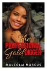 The Professional Gold Digger
