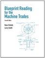 Blueprint Reading for Machine Trades (7th Edition)