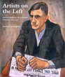 Artists on the Left American Artists and the Communist Movement 19261956