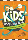 The Kids' Book of Devotions Updated Edition A 365Day Adventure in God's Word