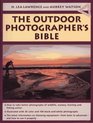 The Outdoor Photographer's Bible