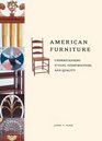 American Furniture Understanding Styles Construction and Quality
