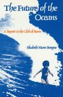 The Future of the Oceans A Report to the Club of Rome