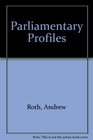 PARLIAMENTARY PROFILES