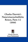 Charles Darwin's Naturwissenschaftliche Reisen Parts 12