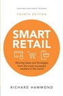 Smart Retail Winning ideas and Strategies from the most successful retailers in the world