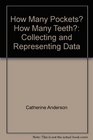 How Many Pockets How Many Teeth Collecting and Representing Data