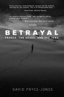 Betrayal France the Arabs and the Jews