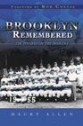 Brooklyn Remembered The 1955 Days of the Dodgers