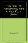 The Rainbow/ Al Kous Kuzah
