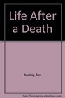 Life After a Death A Study of the Elderly Widowed