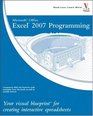 Microsoft Office Excel 2007 Programming Your visual blueprint for creating interactive spreadsheets