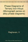 Phase Diagrams of Ternary Iron Alloys