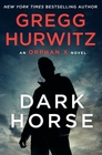 Dark Horse (Orphan X, Bk 7)