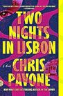Two Nights in Lisbon A Novel