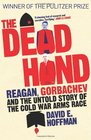 The Dead Hand Reagan Gorbachev and the Untold Story of the Cold War Arms Race