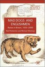 Mad Dogs and Englishmen Rabies in Britain 18302000