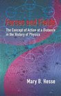 Forces and Fields The Concept of Action at a Distance in the History of Physics