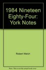 George Orwell Nineteen Eighty Four Notes