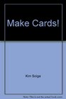 Make Cards