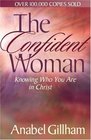 The Confident Woman Knowing Who You Are in Christ