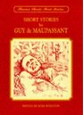 Thornes Classic Short Stories  Short Stories by Guy de Maupassant Guy De Maupassant