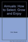 Annuals  How to Select Grow and Enjoy