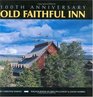 Old Faithful Inn At Yellowstone National Park