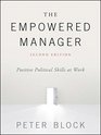 The Empowered Manager Positive Political Skills at Work