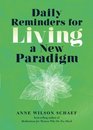 Daily Reminders for Living a New Paradigm