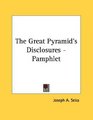 The Great Pyramid's Disclosures  Pamphlet