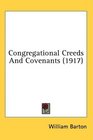 Congregational Creeds And Covenants