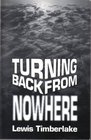 Turning Back From Nowhere